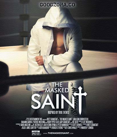 Праведник в маске / The Masked Saint (2016) 