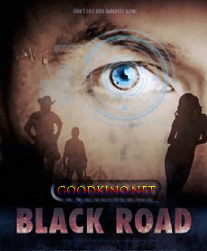 Темная дорога / Black Road (2016) смотреть