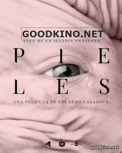 Кожа / Pieles (2017) 