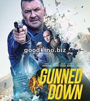 Ограбление в Лондоне / Gunned Down (2016) 