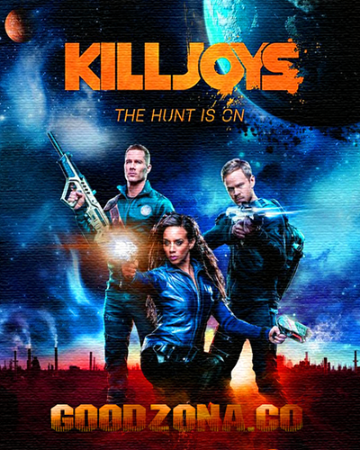 Killjoys / Киллджойс 1 сезон 